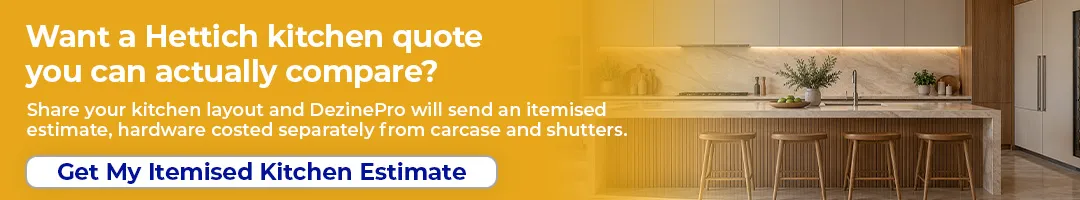 Want a Hettich kitchen quote you can actually compare?